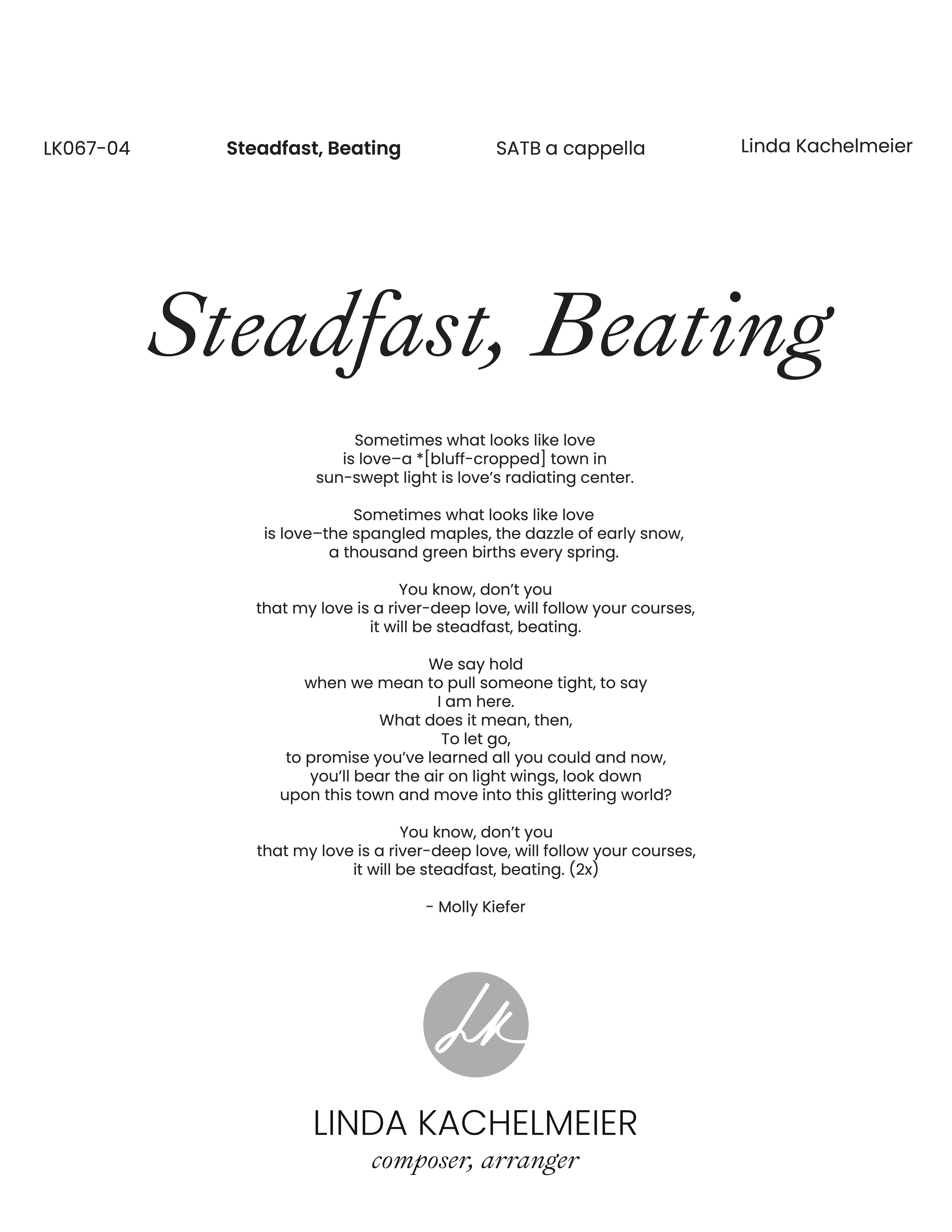 Steadfast, Beating